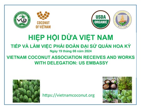 HIỆP HỘI DỪA VIỆT NAM LÀM VIỆC VỚI ĐẠI SỨ QUÁN MỸ.